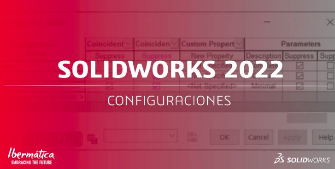 Solidworks 2 0 1 9 configuraciones